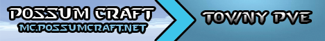 Possum Craft [24/7] [No Lag] [Towny PvE] [1.6.2]
