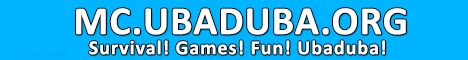 Ubaduba! The Survival Server! Ubaduba! The Survival Server!