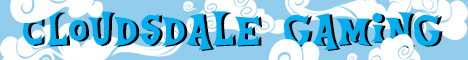 Cloudsdale Gaming Cloudsdale Gaming