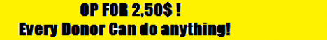 2,50$ for OP! Lifetime! 2,50$ for OP! Lifetime!