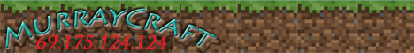 MurrayCraft Survival/PVP MurrayCraft Survival/PVP