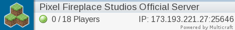 Pixel Fireplace Studios Official Minecraft Server! Pixel Fireplace Studios Official Minecraft Server!