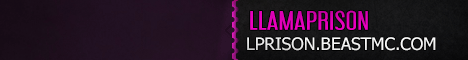 LlamaPrison - OP Prison - Need Staff - Crates - VoteParty - OldPvP - 1.8 LlamaPrison - OP Prison - Need Staff - Crates - VoteParty - OldPvP - 1.8