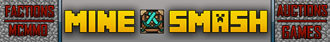 MineSmash Factions MineSmash Factions