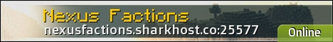 Nexus Factions- NEW IP: nexusfactions.net