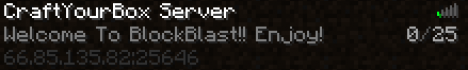 BlockBlast Server!| Survival | PlotMe | MobArena BlockBlast Server!| Survival | PlotMe | MobArena