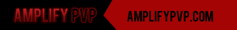 -= AmplifyPVP =- [OP] [RAID] [FACTIONS] [MATURE STAFF]