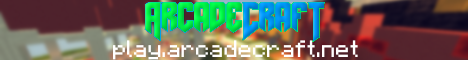 ArcadeCraft Server ArcadeCraft Server