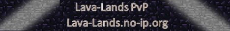 Lava-Lands PvP! Lava-Lands PvP!