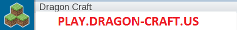 Dragon Craft [1.6.4]  {NEW SPAWN}