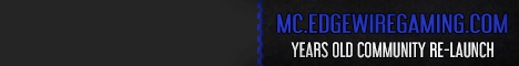 EdgeWireGaming - Brand new Factions ~ years old community return EdgeWireGaming - Brand new Factions ~ years old community return