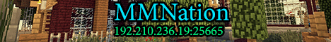 MMNation *24/7* *Friendly* *Anti-Grief* *Drop Parties* *And More! MMNation *24/7* *Friendly* *Anti-Grief* *Drop Parties* *And More!