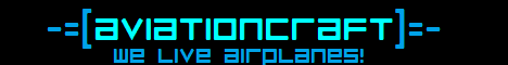 -=[AviationCraft]=-      -=[Airplane Showcase]=-