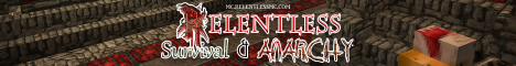 Relentless Survival & Anarchy Relentless Survival & Anarchy