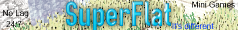 SuperFlat Survival SuperFlat Survival