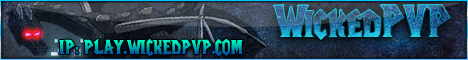 WickedPvP Faction | Raiding | Griefing | Global Shop | DROP PARTY WickedPvP Faction | Raiding | Griefing | Global Shop | DROP PARTY