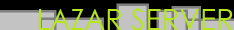 Lazar Server Lazar Server