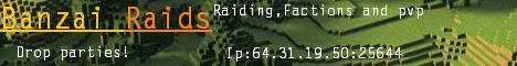 Factions, Raidng, Drop parties and more! Factions, Raidng, Drop parties and more!
