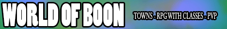 The World of Boon (1.4.5 - Heroes RPG - PVP - Gods - Rare Drops - 24/7 - Parkour) The World of Boon (1.4.5 - Heroes RPG - PVP - Gods - Rare Drops - 24/7 - Parkour)