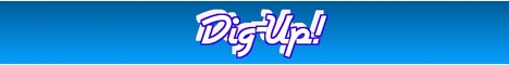 Dig-Up Dig-Up