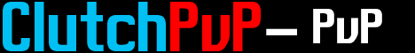 Clutch-PvP Clutch-PvP