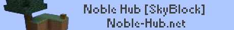 Noble Hub Skyblock Noble Hub Skyblock