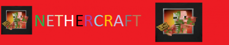 -=NetherCraft=- -=NetherCraft=-
