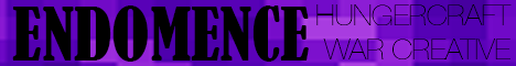 ENDOMENCE! ENDOMENCE!