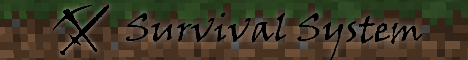 Survival System : Survive through wilderness Survival System : Survive through wilderness