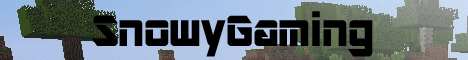 SnowyGaming || Almost vanlla server! || Join now SnowyGaming || Almost vanlla server! || Join now