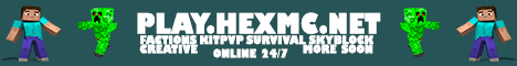 HexMC [NEW 1.7.9] [24/7] | SkyBlock | Creative | Factions | Survival | More soon! | No Lagg |