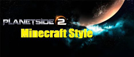 Minecraft planetside 2 Minecraft planetside 2