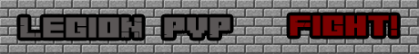 Legion PvP/Factions! Legion PvP/Factions!
