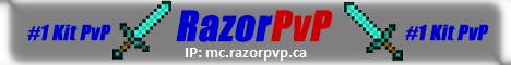 RazorPvP #1 Kit PvP Server! RazorPvP #1 Kit PvP Server!