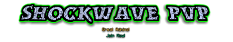 ShockWave PvP,Raid,Grief,Factions ShockWave PvP,Raid,Grief,Factions