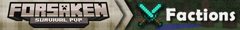 Forsaken Minecraft Factions [1.7.4]