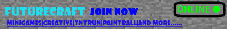 --=FUTURECRAFT=-- Minigames --=FUTURECRAFT=-- Minigames