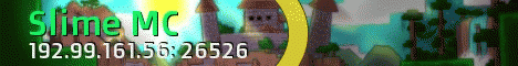 Slime MC [24/7] [Survival] [Farm For Money] [AntiGrief]