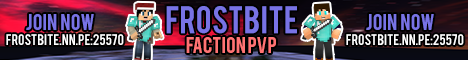 Frostbite Faction PvP Server!