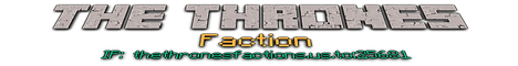 The Thrones --Faction--