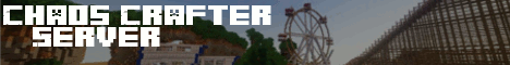 Chaos Crafter - A Themepark Server Chaos Crafter - A Themepark Server