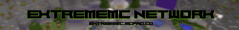 1.7.4 | ★ ExtremeMC Network ★ | Factions | Prison | 1.7.4 | ★ ExtremeMC Network ★ | Factions | Prison |