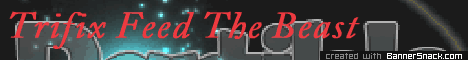 Trifix Feed The Beast [FTB]