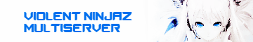 Violent Ninjaz MultiServer [24/7][MiniGames]