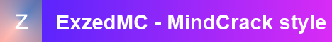 ExzedMC - MindCrack style server ExzedMC - MindCrack style server