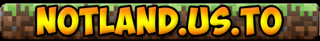 Notland!