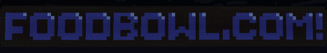 FoodBowl Minecraft Server FoodBowl Minecraft Server