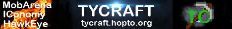 TYCRAFT | BUKKIT | 1.2.5 | 2GB | 50 SLOTS | NO LAG | MOB ARENA | USA TYCRAFT | BUKKIT | 1.2.5 | 2GB | 50 SLOTS | NO LAG | MOB ARENA | USA