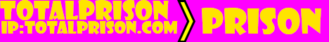 TotalPrison♦[24/7]♦[DropParties]♦[Guards]
