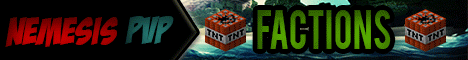 -=NemesisPvP=- [OP][Auction][PvP][Raid][Faction]